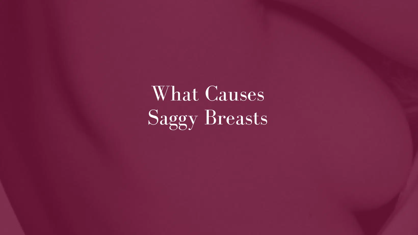 What-Causes-Saggy-Breasts