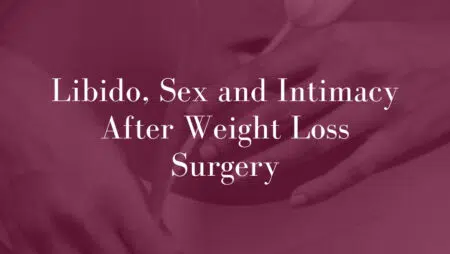 Libido,-Sex-and-Intimacy-After-Weight-Loss-Surger